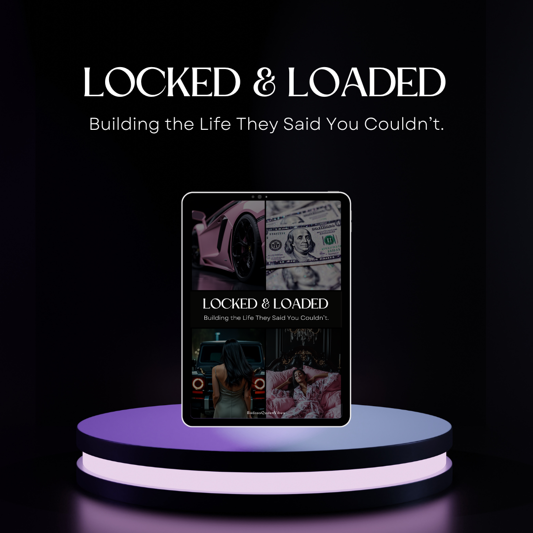 Ebook - LOCKED & LOADED - Building the Life They Said You Couldn’t.