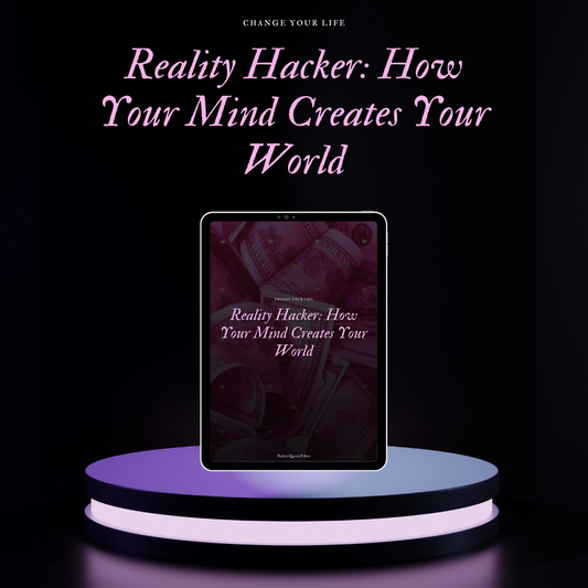 Ebook - Reality Hacker: How Your Mind Creates Your World